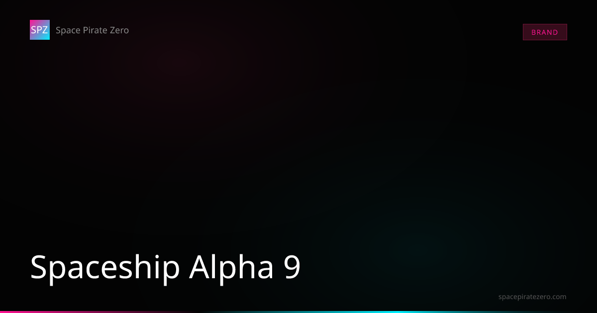 Spaceship Alpha 9